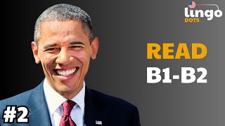 Barack Obama  B2 Level English Reading  B1B2 English Reading [upl. by Hayikat]