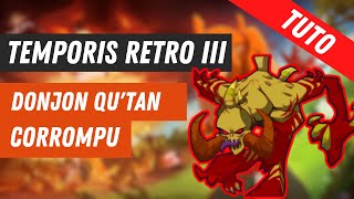 DOFUS TUTO QUTAN CORROMPU  DOFUS RETRO TEMPORIS 3 [upl. by Ecnerat203]