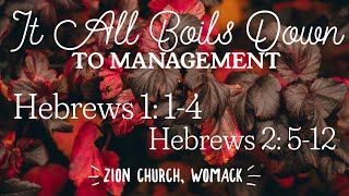 It All Boils Down to Management  Zion Church at Womack October 6 2024 [upl. by Aiasi]