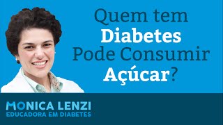 Qual tipo de açúcar o diabético pode consumir  Monica Lenzi [upl. by Tella]