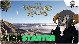 The Wayward Realms  KICKSTARTER [upl. by Leah]