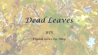 Dead Leaves  Autumn Leaves 고엽  English KARAOKE  BTS [upl. by Ranchod]