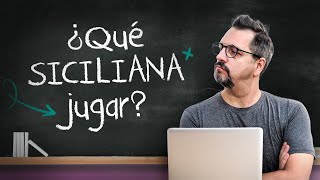 Aprende a jugar LA DEFENSA SICILIANA ¡y elige tu variante favorita [upl. by Euqinahc]