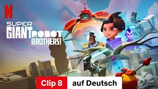 Super Giant Robot Brothers Staffel 1 Clip 8  Trailer auf Deutsch  Netflix [upl. by Ekul]