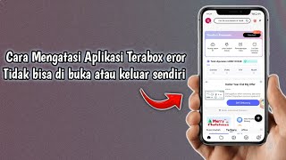 Cara Mengatasi Aplikasi Terabox Tidak bisa dibuka atau keluar sendiri [upl. by Dnaleel666]