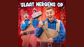 Slaat Nergens Op [upl. by Ygiaf]