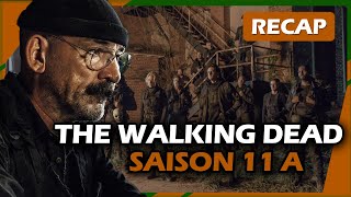 The Walking Dead Saison 11A  RECAP FR [upl. by Nelyk]