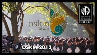 OSKM ITB 2013 [upl. by Ceevah]