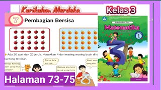 Matematika kelas 3 hal 737475 buku volume 1 Bab 6 pembagian kurikulum merdeka GUcilchaNEL1964 [upl. by Maller]