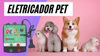 🐶 ELETRIFICADOR CERCA ELETRICA PET 🐱 [upl. by Lzeil]