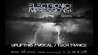 Electronic Impressions 731 with Danny Grunow Uplifting Trance [upl. by Pepito121]