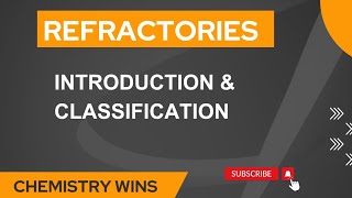 REFRACTORIES  INTRODUCTION amp CLASSIFICATION sadhanadhananjaya CHEMISTRY WINS chemistry [upl. by Zsa]