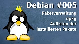 Debian  dpkg  Auflisten der installierten Pakete Paketverwaltung deb [upl. by Aamsa883]