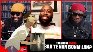 TTASHOW S5E35 SAK TE NAN BONM LAN [upl. by Opal618]