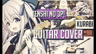 Tenshi no 3P Ending  Kurabi Guitar Cover [upl. by Harak]