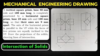 Intersection of Solid  Problem 2  Square Prism  ME Drawing engineeringdrawing drawing [upl. by Ludovico793]