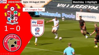 Tranmere Rovers 10 Walsall 202425 EFL League Two Highlight [upl. by Azila]