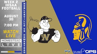 High School Football  Noblesville vs Homestead  83024  IHSAA [upl. by Dahl]