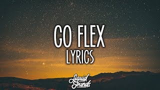 Post Malone  Go Flex Lyrics [upl. by Behm306]