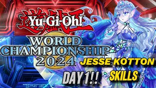 JESSE KOTTON SKILLS  WORLD CHAMPIONSHIP 2024  Day 1  YuGiOh Master Duel [upl. by Corbie]