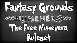 Lets Look At The FREE Fantasy Grounds Numenera Ruleset [upl. by Keener]