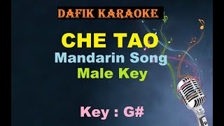 Che Tao Karaoke Mandarin Song Nada cowok Male Key G [upl. by Otit490]