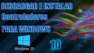 ✔Como Instalar los Controladores en WINDOWS 10 Pro 💻 ULTIMA VERSIÓN💯😱 2021 Mega🔴  Más Velocidad [upl. by Petua]