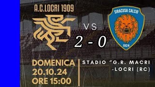 20 Ottobre 2024 AC Locri 1909 vs Siracusa Calcio 1924 20 servizio a cura di TRIS Siracusa [upl. by Adnahsar]