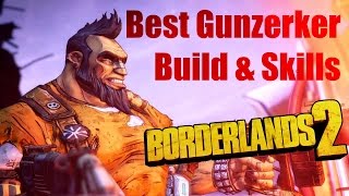 Borderlands 2  Best Gunzerker Build amp Skills Updated amp Much Improved [upl. by Leidgam330]