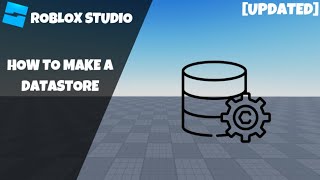 How to make a DataStore in Roblox Updated Roblox Scripting Tutorial 2023 [upl. by Christmas]