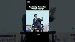 Revitalising Cambodias Tourism Industry  HE Sok Soken Minister of Tourism [upl. by Barty]