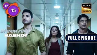 Ebola Virus हुआ City में Released  Shrikant Bashir  Ep 15  Full Episode  20 Jan 2023 [upl. by Odareg]