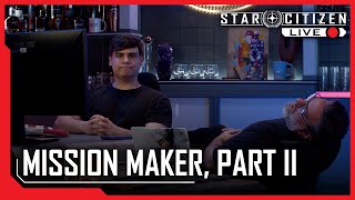 Star Citizen Live Gamedev Mission Maker Part II [upl. by Ikairik]