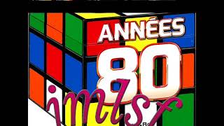 LA PLUS BELLE COMPILATION DES ANNEES 80 [upl. by Mooney]