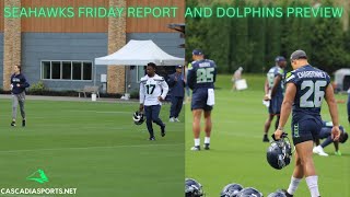 Seahawks final practice and Dolphins Preview [upl. by Derfiniw]