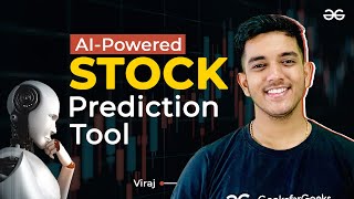 AIpowered stock prediction tool  Frontend Project  GeeksforGeeks [upl. by Yrnehnhoj]