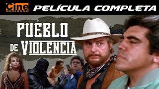 Pueblo de Violencia  Película Completa  Cine Mexicano  Lina Santos [upl. by Seilenna]