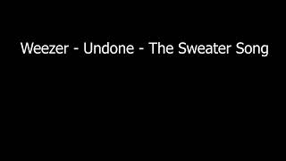 Weezer  Undone  The Sweater Song Drumless [upl. by Ahsiekram]