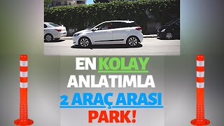 11 EN KOLAY ANLATIMLA 2 ARAÇ ARASINA GERİ PARK YAPMAK [upl. by Ahsita]