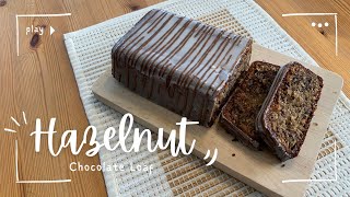 Easy Hazelnut Chocolate Loaf [upl. by Ailel324]