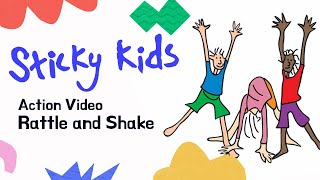 Sticky Kids  Rattle and Shake  Action video [upl. by Brownson165]