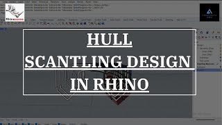 Scantling Design using Rhino Software [upl. by Adnilab]