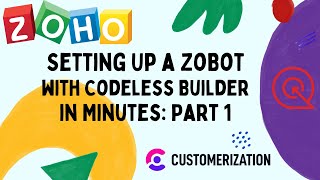 How to Set Up a ZoBot with Codeless Builder in Minutes Part 1  Zoho SalesIQ Chatbot [upl. by Anomer]