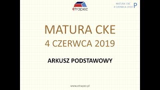 Matura podstawowa dodatkowa CZERWIEC 2019 matematyka CKE  rozwiązania krok po kroku [upl. by Krakow]