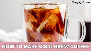 How to Make Cold Brewed Coffee [upl. by Eirret]