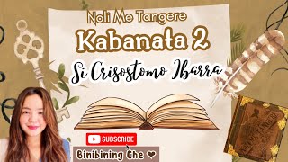 KABANATA 2  SI CRISOSTOMO IBARRA  NOLI ME TANGERE [upl. by Lardner935]