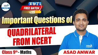 Important Questions of Quadrilateral from NCERT  Class 9 Maths  LIVE  InfinityLearn910 [upl. by Ynove]