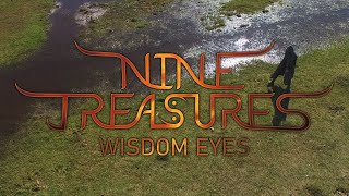 Nine Treasures  Wisdom Eyes ReMastered [upl. by Shiller]