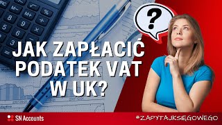 Jak zapłacić podatek VAT w UK [upl. by Ahsemik]