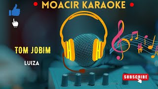 KARAOKE  TOM JOBIM  LUIZA [upl. by Nonregla671]